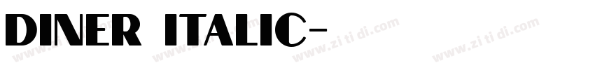 Diner Italic字体转换